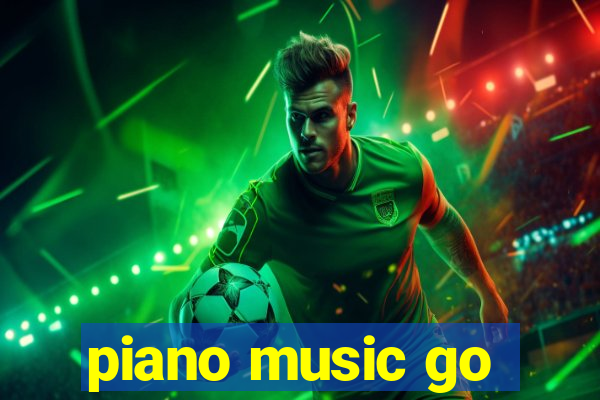 piano music go-jogos edm piano